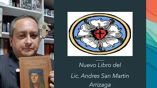 Nuevo libro del Lic. Andres San Martin Arrizaga
