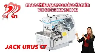 Tagliacuci 4 fili Jack Urus c7 - video recensione macchinepercuciredemin