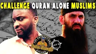 Challenge Quran-Only Muslims: Can You Refute Us? | ft. @Bush2g9