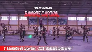 FRATERNIDAD SANGRE CAPORAL 2021 | 1° ENCUENTRO DE CAPORALES 