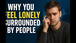 Why You Feel Lonely Even When You&rsquo;re Surrounded by People