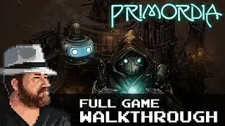 Primordia - Full Game Walkthrough/No Commentary