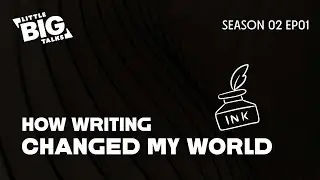 Why I Love Writing (and You Might Too!) (Trailer) | Little Big Talks S02 EP01
