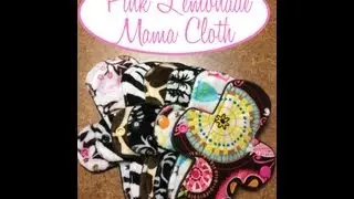 Pink Lemonade Mama Cloth Review