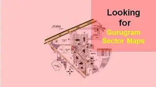 Free Download of High Resolution Sector (Residential, Institutional, Industrial) Maps for Gurugram