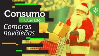 Consumo cuidado | Compras navideñas