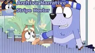 Archive Narrative by Stripe Heeler (Instrumental)