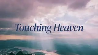 Touching Heaven [8Hours Soaking Sleep]