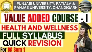 Health and Wellness Semester 1 | Value added Course Semester 1 | Value added Course 1st Semester
