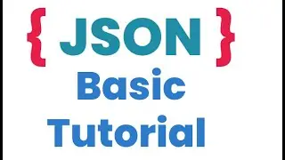 JSON BASIC Tutorial