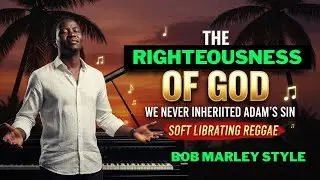 The Righteousness of God - Honest Nzombe | Gospel Raggae Truth (We Never Inherited Adam's Sin) 2026