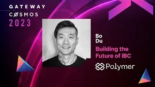 Bo Du (Polymer Labs) - Building the Future of IBC