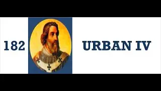 Popes of the Catholic Church - 182.Urban IV #popesofthecatholicchurch #popeUrbanIV