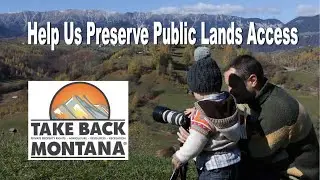 Public Lands Access Help Preserve Public Lands And Eliminate Destructive Losses
