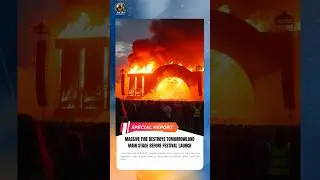 Massive Fire Destroys Tomorrowland Festival Launch. #alpsnews