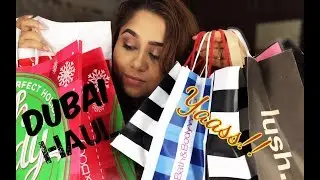 Dubai Shopping Haul | 2018