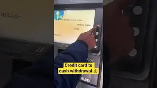 Credit card to cash withdrawal
