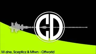 M-zine, Scepticz & Mtwn - Offworld