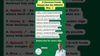 8 Common Foods People Eat the Wrong Way 🍽️&lrm;