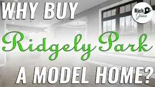 Ridgely Park - Why Buy a Model Home? - Rich and Jenna