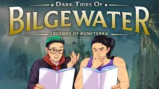 The Dark Tides of Bilgewater | Legends of Runeterra x D&D Crossover | First Impressions!