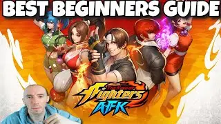 BEST Beginners Guide The King Of Fighters AFK Global Launch