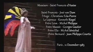 Messiaen - Saint Francois d'Assise - José van Dam, Eda-Pierre / Ozawa - Paris, dec.1983 - part 2