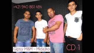 Gipsy M&M - Midajko CD 1 - 5