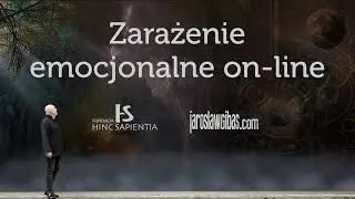 Zarażenie emocjonalne on-line #431