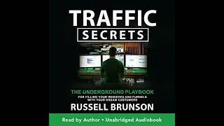Traffic Secrets by Russell Brunson | Full Audiobook