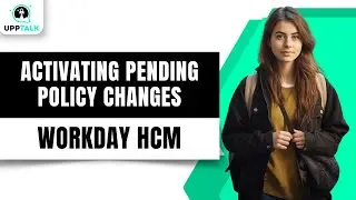 Activating Pending Security Policy Changes in Workday | workday tutorial for beginners | Upptalk