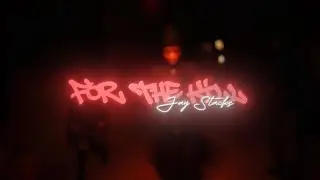 Jay Stacks - For The Kill (Shot By Essentixl)