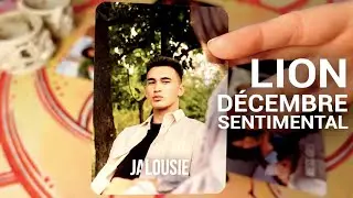 ♌️LION 😠 L'Autre Jaloux Manipulera Toujours !🎭 Mission de Vie avec un Autre !💞🌎 D&Eacute;CEMBRE SENTIMENTAL