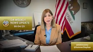 DA Weekly News Update with DA Summer Stephan 09-04-25: Carfentanil Found in Fake Pills