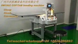 The latest/cheapest  SW1902 LCD LED TV COF /TAB bonding machine