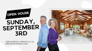 Open House in the Russian River 🏞️ Forestville, CA.