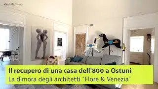La dimora degli architetti Flore & Venezia a Ostuni