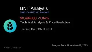 BNT (BNTUSDT) Technical Analysis - Price Prediction & Buy or Sell November 07, 2025