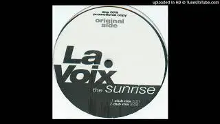 La Voix - The Sunrise (Dub Mix)