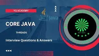 #23: Java Interview Questions and Answers | {Core Java | Threads}