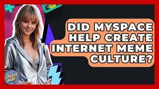 Did MySpace Help Create Internet Meme Culture? - I'm a 2000s Baby