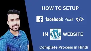 Facebook Ads Pixel Setup | Facebook Pixel Website से कैसे connect करें ? | Install Facebook Pixel
