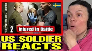 Swedish Military from the Inside : Injured in Battle (US Soldier Reacts) Epi 2/16