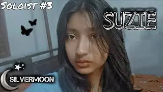 SUZIE &ndash; Official Soloist Introduction | Soloist no.3 | Silvermoon Entertainment