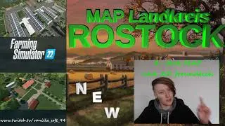 NEW/ LS 22 MAP Landkreis Rostock Hofvorstellung/ Mapvorstellung der 4-fach-Map