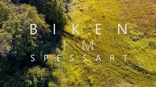 BIKEN im Spessart - MTB Spessart