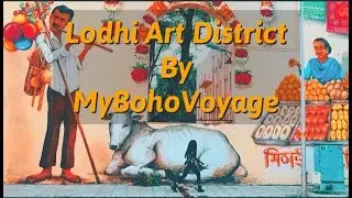 Lodhi Art District by MyBohoVoyage