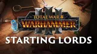 Which Legendary Lords will TOTAL WAR: Warhammer 3 Launch With?