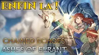 🌟LEONAR a des choses &agrave; nous dire⚔️ Ep.3 Chained Echoes: Ashes of Elrant 🔥  FR