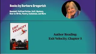 Exit Velocity, Chapter 5 #authorreading #sciencefiction #socialjustice